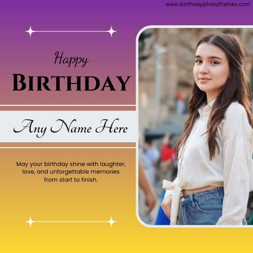 Create Birthday Photo Frames with Name and Picture Online Free Editor