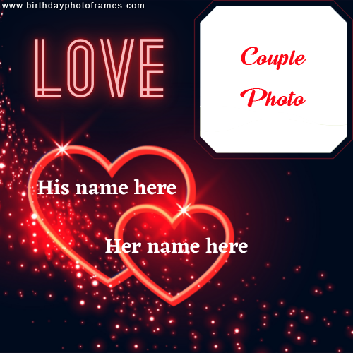 Create customized Love Photoframe with Couple Name and photo