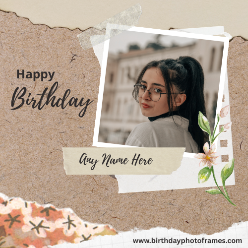 Free Birthday Photo Frame with Name and Photo Free Online Editor