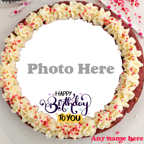 Happy Birthday Cake with Name and Photo Free Edit