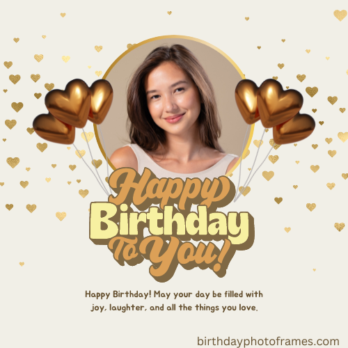 Happy Birthday Card with Photo Edit Wishes for Special Moments