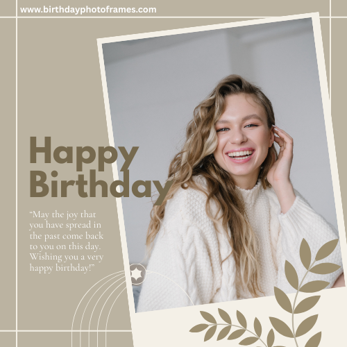 Happy Birthday Photo Frame with Name Free Online Editor