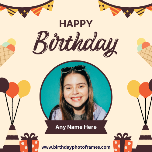 Happy Birthday Photo Frames Add Name and Photo to Cake