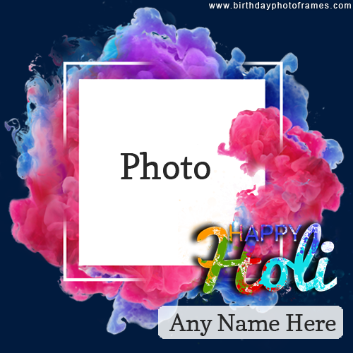 Happy Holi greeting card with Photo and Name editing
