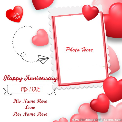 Happy anniversary wish card with name And photo editor