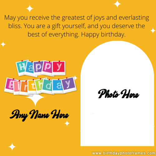 Happy birthday image card with name and photo edit