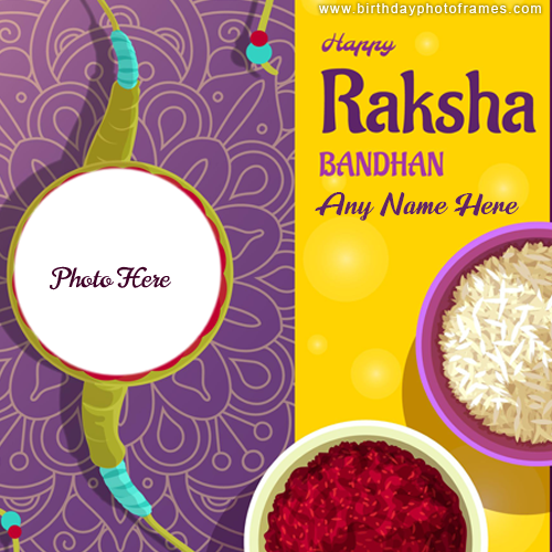 Happy raksha Bandhan greeting card with name and photo edit