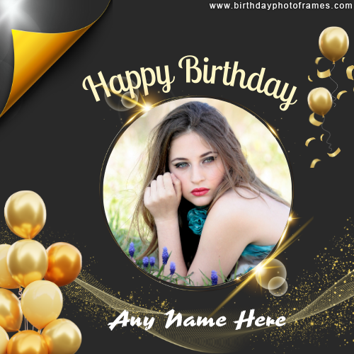 happy birthday card with name and photo edit 