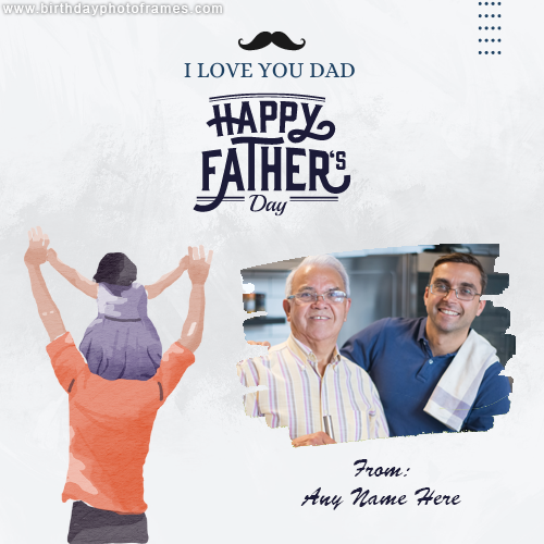 Personalized Fathers Day and Parents Day Cards with Name and Photo