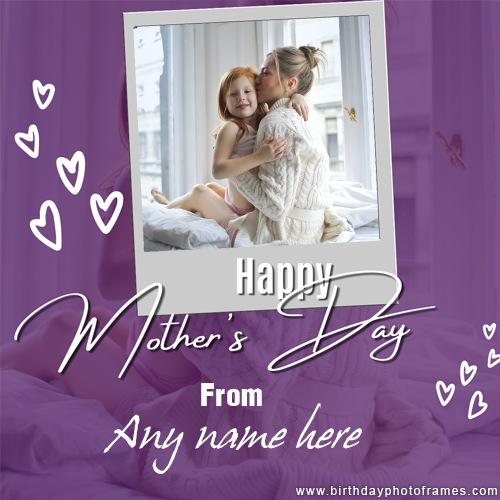 happiest mothers day wishes card with name and photo